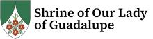 Shrine of Our Lady of Guadalupe